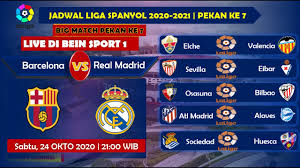 Cek jadwal klub favoritmu : Jadwal Liga Spanyol Malam Ini Pekan Ke 7 Ada Barcelona Vs Real Madrid Jadwal Laliga Spanyol 2020 Youtube