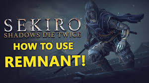Maybe you would like to learn more about one of these? How To Use Remnant In Sekiro Shadows Die Twice Goty Edition Justgame Youtube