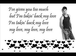 The Book Of Life I Love You Too Much Mp3 Download I Ve Given You Too Much But I M Takin Back My Love Takin Back My Love Enrique Iglesias Ft Ciara Enriqueiglesias Broken Heart Heartbreak My Love
