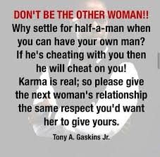 Pin By Kristen Marie On Advice To Live By Other Woman Quotes Karma Quotes True Quotes