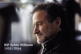 RIP Robin Williams… oh how you will be sorely missed.