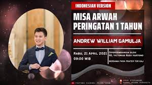 Janjimu seperti fajar pagi hari 2016 dan tiada pernah terlambat bersinar 1. Misa Arwah 1 Tahun Andrew William Gamulja Rabu 21 April 2021 Indonesian Version Youtube