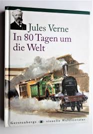 Er will die welt in nur 80. In 80 Tagen Um Die Welt Jules Verne Buch Erstausgabe Kaufen A02lyp1401zzq