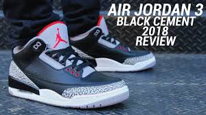 Check out the latest innovations, top styles and featured stories. Air Jordan 3 Black Cement 2018 Review Youtube