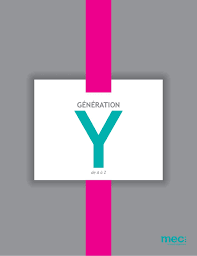 Generation Y De A A Z Par Mec Paris Generation Generation Z Mec