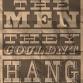 The Men They Couldnt Hang event image