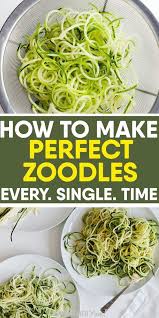 If you'd like them super dry, blot them with a paper towel before serving. How To Cook Low Carb Zucchini Noodles Perfectly Every Time How To Cook Zucchini Zoodle Recipes Vegetarian Recipes
