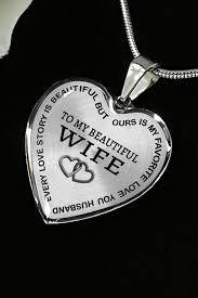 Best Birthday Gift For My Wife To My Beautiful Wife Every Love Story Is Beautiful Luxury Necklace Birthday Anniversary Graduation Gift Gifts For My Wife Birthday Gift For Wife Romantic Gifts For Her