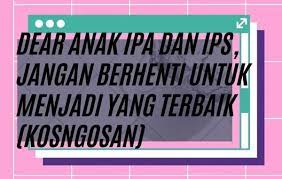 Nah berikut ini adalah kata kata ucapan terimakasih untuk guru. Kata Mutiara Anak Sma Jurusan Ipa Vs Ips Yg Memotivasi Kosngosan