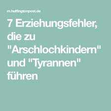Huffpost Deutschland Erziehung Arschlochkind Kindererziehung