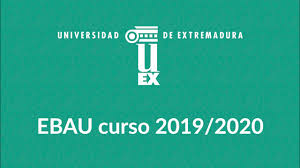 Cómo serán los exámenes EBAU del curso 2019/2020 en la UEx? - YouTube