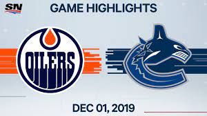 March 7, 2019, 7:00 am | jason gregor. Nhl Highlights Oilers Vs Canucks Dec 1 2019 Youtube
