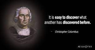 a slave presents the chief and columbus with cigars what do you make of it? Top 25 Quotes By Christopher Columbus Of 55 A Z Quotes