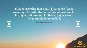 The most famous quotes to include with your good morning message for her Good Morning Message For Her Long Distance Relationship Goals
