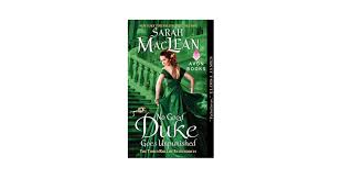 No Good Duke Goes Unpunished: The Third Rule of Scoundrels (Rules of  Scoundrels, 3): MacLean, Sarah: 9780062068545: Amazon.com: Books