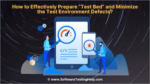 The term is used across many disciplines to describe a development environment that is shielded from the hazards of testing in a. How To Effectively Prepare Test Bed And Minimize The Test Environment Defect