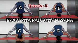 Prasarita Padottanasana Variations Dr Amar Dr Suma Episode 6 Youtube