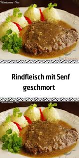 Rindfleisch Mit Senf Geschmort Rindfleisch Rindfleisch Rezepte Fleisch