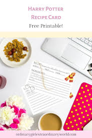 Free Printable Harry Potter Recipe Card Ordinary Girl Extraordinary World Harry Potter Food Recipe Cards Printable Recipe Cards