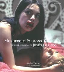 Murderous Passions : Stephen Thrower : 9781907222313 : Blackwell's