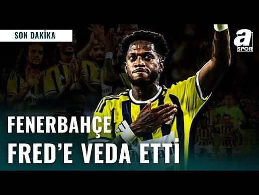 Fred'e Veda: Fenerbahçe'de Beklentiler Nereye?