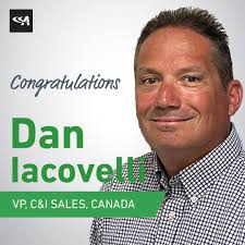 We are excited to announce Dan Iacovelli's promotion to VP, C&I Sales,  Canada. Dan oversees our C&I activity and our Toronto factory agency. His  ability to motivate his team has led to