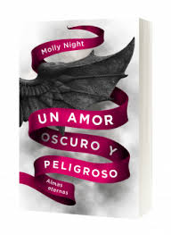 Si buscas por internet también encontrarás la biblia de la serie de isabel, que también la escribieron ellos. Un Amor Oscuro Y Peligroso Almas Eternas Molly Night Planeta De Libros