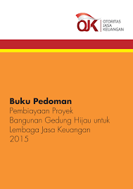 Rangka kerja malaysia berkenaan tenaga hijau bermula teknologi hijau. Https Www Ojk Go Id Id Documents Pages Keuangan Berkelanjutan Pedoman 20pembiayaan 20isi Pdf