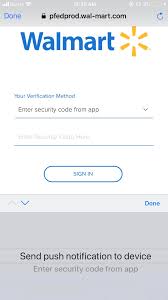 To use this app, associates have to be enrolled in two step verification. Help Lol I Dont Know What To Do In Order To Be Able To See My Schedule Again When I Press Send Notif To Device It Just Says Error Walmart