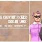 Laid Back Country Picker w/ Shelby Lore
