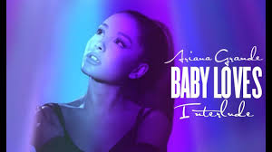 Baby Loves Interlude Backdrop Dangerous Woman Tour Youtube