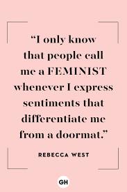 Each miss bennet knows that. 21 Best Inspirational Feminist Quotes Of All Time Empowering Women S Quotes
