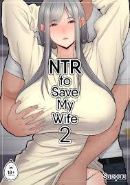 Ntr to save my wife