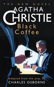 The mysterious affair at styles: Black Coffee By Christie Agatha Very Good 1967 1622627376 Musicmagpie