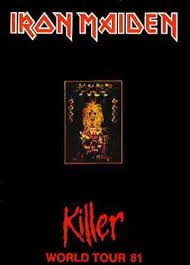 Iron maiden 's first four albums— iron maiden , killers , the number of the beast , and piece of mind —have been reissued again. Killer World Tour Wikipedia
