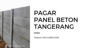 Informasi wisata, profil destinasi indonesia dan luar negeri, itinerary, cerita perjalanan, foto traveling, dan tips. Harga Pagar Panel Beton Tangerang Telp 0812 8899 3338