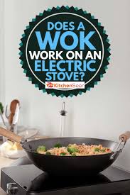 If one of your electric stove top burners isn't heating, it could be a bad burner, a bad connection in the burner socket or a faulty switch. Does A Wok Work On An Electric Stove Kitchen Seer
