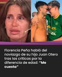 https://ow.ly/ACVx50VRuxC Florencia Peña habló del noviazgo de su hijo Juan  Otero tras las críticas por la diferencia de edad: “Me cuesta” La actriz  habló acerca del romance de su hijo luego de
