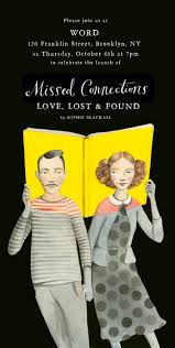 Don't let your sweet love die, 02:20. Join Missed Connections Artist Sophie Blackall For True Stories Of Love Lost Found Workman Publishing