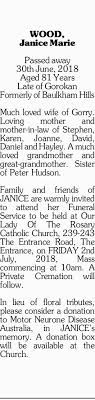 A beautiful tribute to a loving mother. Wood Janice Marie Funeral Notices Sydney The Courier Mail