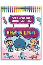 Check spelling or type a new query. Seri Mewarnai Anak Muslim Hewan Laut Qultum Media