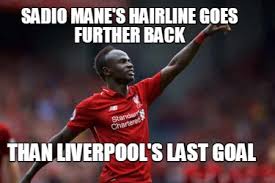 Liverpool will be aiming to take a big step towards reaching the top fout when they visit manchester manchester united vs liverpool, live: Meme Creator Funny Sadio Mane S Hairline Goes Further Back Than Liverpool S Last Goal Meme Generator At Memecreator Org