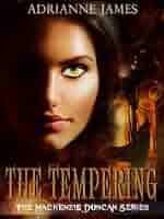 The Tempering (The Mackenzie Duncan Series Book 1)