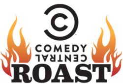 The only thing that looks worse is a plate of rachael. Comedy Central Roast Wikipedia