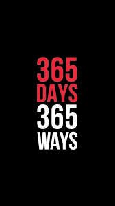 365 Days 365 Ways Motivational Quotes Wallpaper Inspirational Quotes Pictures Inspirational Quotes