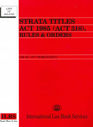 November 3, 2018 mcgeewcvyuwjgve leave a comment. Jual Buku Online Strata Titles Act 1985 Act 318 Rm27 50 Format Paperback Isbn 13 9789678926379 Tahun Terbit 2014 Jumlah Muka Surat 212 Berat 0 360kg Strata Titles Act 1985 Act