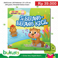 'ibu benar benar semakin cantik saja'. Buku Cerita Anak Seri Fabel Andung Ila Si Berang Berang Kecil Shopee Indonesia