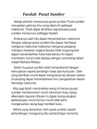 Panjang karangan yang baik mesti melebihi 500 patah perkataan. Karangan Ciri Ciri Pusat Sumber Sekolah
