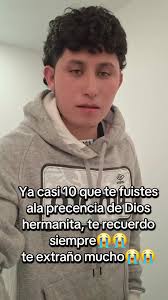 Gracias por cuidar de mi, cuando era un niño, se que desde haya me cuidas  hermanita, Etelvina Ramirez😭😭😭#viral_video #comparte #teextraño😭😭