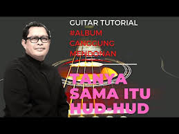More tanya sama itu hud tabs @ 911tabs. Guitar Tutorial Bonda Intro Dan Solo Litetube